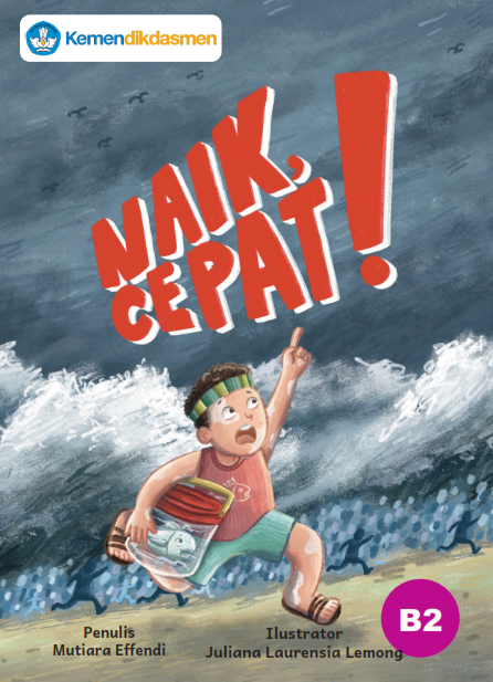 Naik, Cepat!